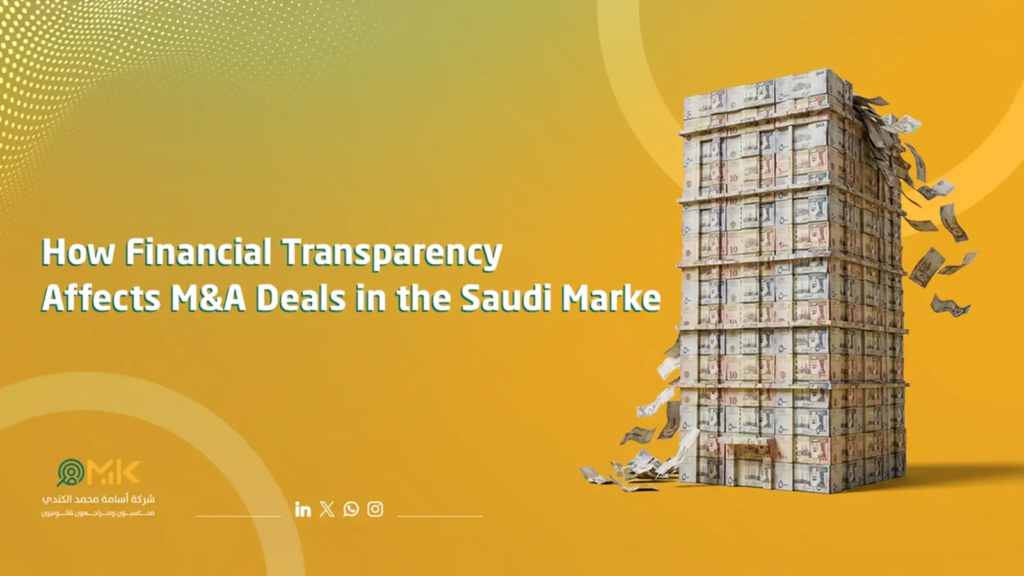 Financial Transparency in M&A Deals Saudi Market