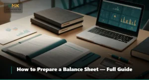 How to Prepare a Balance Sheet